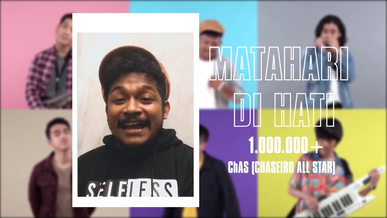 ChAS (Chaseiro All Stars) - Matahari Di Hati | 1 JUTA VIEWS