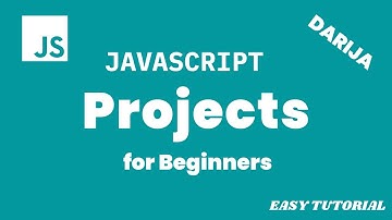 3 Projects with JavaScript + Advanced Concepts Darija | جافاسكريبت بالدارجة