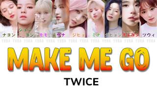【日本語字幕/かなるび/歌詞】MAKE ME GO - TWICE(トゥワイス/트와이스) Resimi