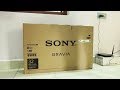 Sony W62E TV Unboxing and Fitting | Smart Tv | Sony HD TV | Unboxing Videos 2018