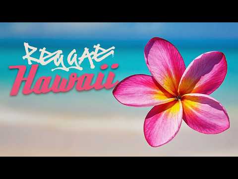 Hawaiian Reggae Chill 🌴 Tropical Passion & Island Rhythms to Seduce