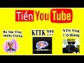 👉 Vén màn bí ẩn Tiền YouTube của KTTV, Bà Tân, NTN không như bạn tưởng!!