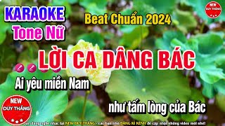 Information Lời Ca Dâng Bác Karaoke Tone Nữ Đặc sắc nhất 2024 - New Duy Thắng News