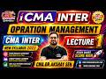 OMSM LECTURE 1 | CMA DR AKSHAY SEN | CMA INTER CLASSES