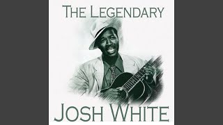 Video thumbnail of "Josh White - Cotton Eyed Joe"