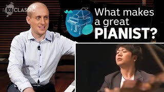 What makes a great pianist?