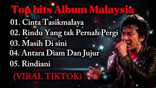 Top Hits Album Malaysia  Lagu Paling Menyentuh Hati 