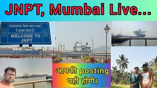 JNPT (Jawaharlal Nehru Port Trust), Mumbai Live... #ssc #cgl #posting #motivation #jnpt