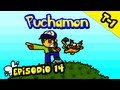 Vete a la Versh - T1, E14: Puchamon