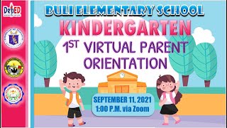 1st Virtual Kindergarten Parent Orientation 2021-2022