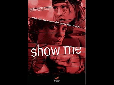 Show Me (2004) - Katharine Isabelle, Michelle Nolden movie