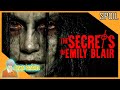 สปอยหนังไล่ผีสุดโหด ❗ ขนาดนักบวชผู้แกร่งกล้ายังเอาไม่อยู่ | The Secrets of Emily Blair「สปอยหนัง」