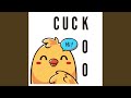 Cuckoo Cuckoo