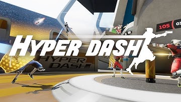 ALPHA OVERVIEW - Hyper Dash | Part X Gameplay | Oculus Quest VR