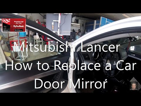 Mitsubishi Lancer(2007-2017)  How to Replace a Car Door Mirror