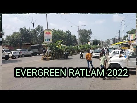 EVERGREEN RATLAM 2022 TRAVEL INDIA