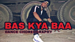 BAS KYA BA | Dance video | Govind Mali Choreography