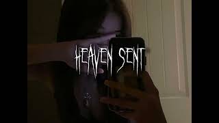 heaven sent - tevomxntana