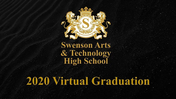 Swenson 2020 Virtual Graduation Ceremony