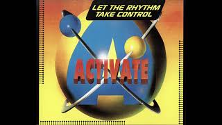 Activate - Let The Rhythm Take Control (X-Tended Alert Mix) (1994) ❕💯❗🎶🎼👯‍♀️👣🔊 Resimi