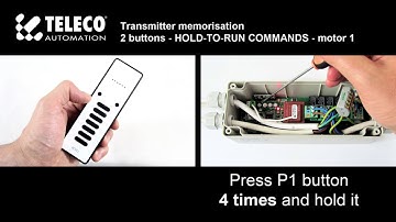 Transmitter memorisation - 2/3 buttons - HOLD-TO-RUN COMMANDS - PL4 control unit