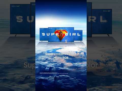 Samsung Micro RGB x Supergirl | Something super is coming