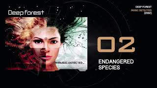 Deep Forest ‎- Endangered Species (Music Detected, 2002)