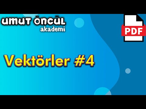 Vektörler #4 | Soru Çözümü #2 | +PDF