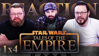 Tales of the Empire 1x4 REACTION!! 