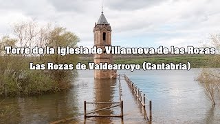 Torre de la Iglesia de Villanueva de las Rozas (Cantabria) - (4K - UHD)