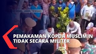 Pemakaman Kopda Muslimin Hingga Pantauan Situasi Rumah Orang Tuanya di Kendal!