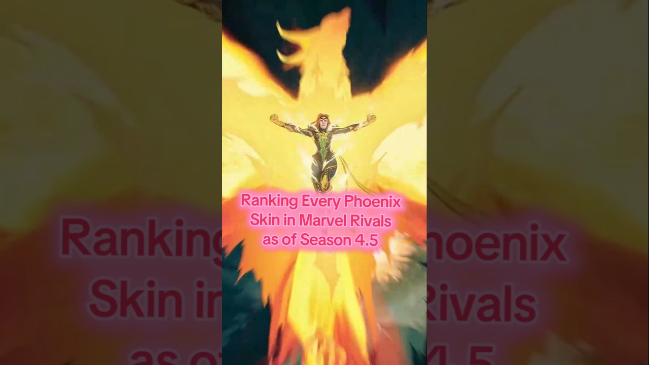 Ranking Every Phoenix Skin in Marvel Rivals