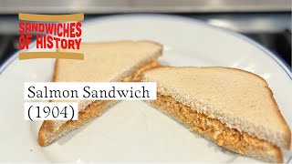 Salmon Sandwich (1904) on Sandwiches of History⁣
