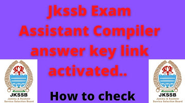jkssb Assistant compiler answer key Link Activated | How to check the key