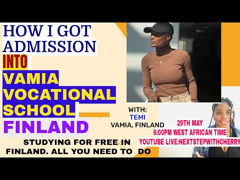 HOW I GOT ADMISSION INTO VAMIA VOCATIONAL SCHOOL FINLAND TO STUDY FOR FREE| Vamia vocational school