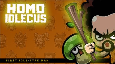 Homo Idlecus Gameplay Walkthrough