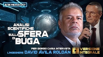 ANALISI SCIENTIFICHE SULLA SFERA DI BUGA | Intervista all