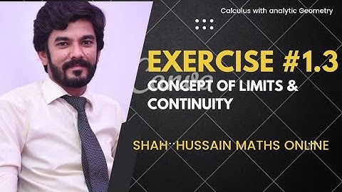 Calculus  | Exercise # 1.3 | Question # 1 | S M Yusuf