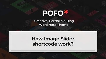 POFO WordPress Theme - How image slider shortcode work?