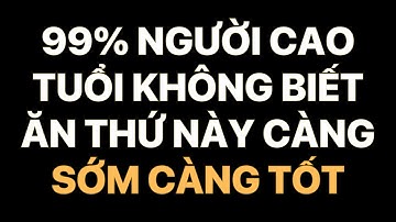 NGƯỜI CAO TUỔI, Các Cơ Bắp Của Bạn Đang Biến Mất Nếu Thiếu MỘT LOẠI THỰC PHẨM NÀY Trong Chế Độ Ăn!