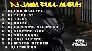 DJ WES TAK EMAN EMAN TAK SAYANG SAYANG || DJ JAWA FULL ALBUM VIRAL - Adi Fajar