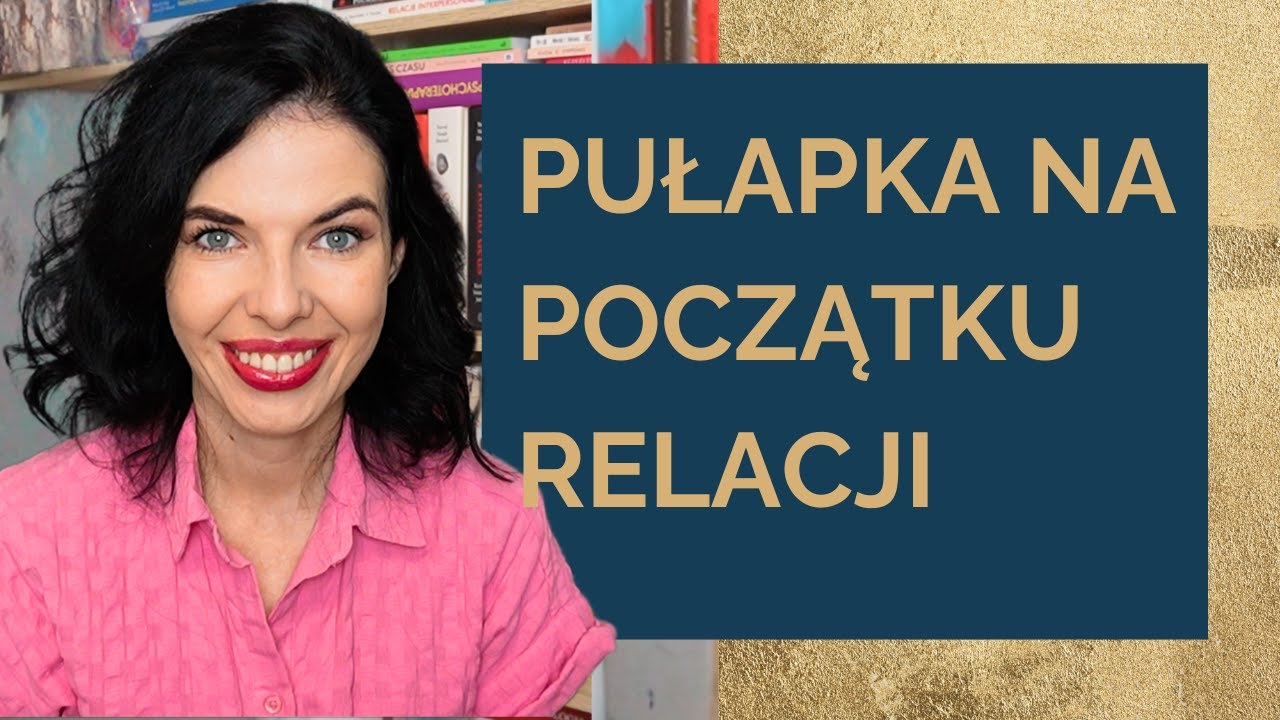 Intensywność - pułapka na początku relacji
