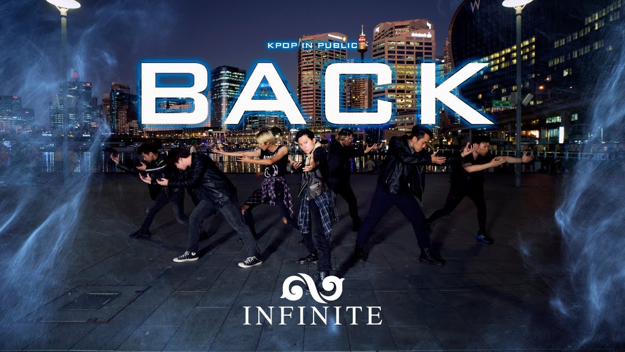 [K-POP IN PUBLIC] INFINITE (인피니트) - 'Back' - Dance Cover - FORTIX - SYDNEY, AUSTRALIA