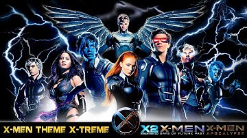 X-Men Theme X-Treme | John Ottman Film Score Medley | X2 + DOFP + Apocalypse