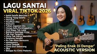 Lagu Santai Terpopuler 2026 🔥 Viral TikTok — Lagu Pop Indonesia Terbaru & Paling Hits 2026 vol.19