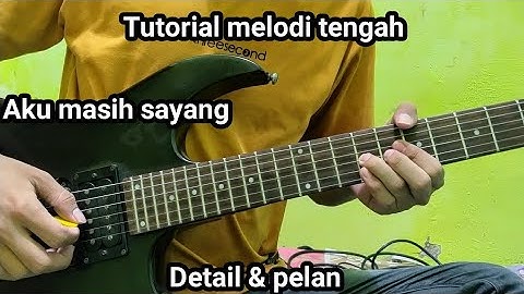 Tutorial melodi tengah ST12 - Aku Masih Sayang || by Edi Purwanto