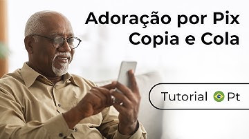 Fazer sua adoração através do Pix copia e cola