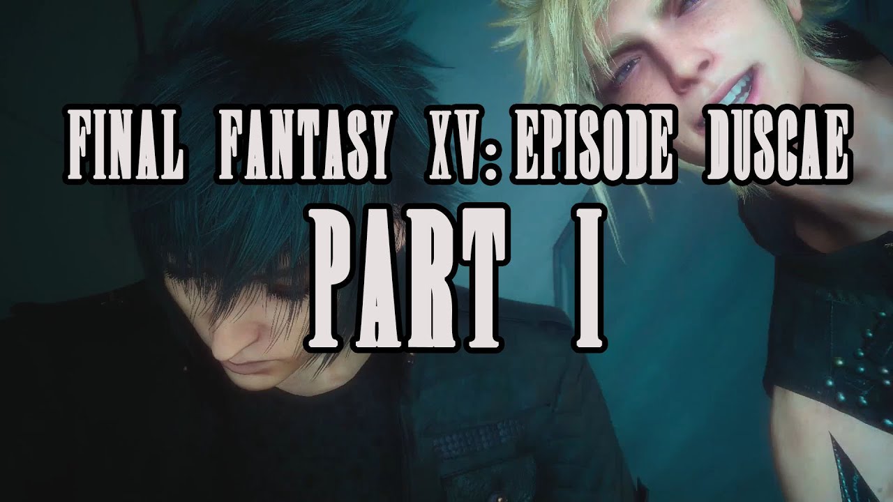 Watch All Episodes of Brotherhood: Final Fantasy XV, Including Finale –  SQUARE PORTAL