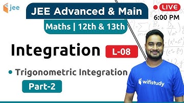 Trigonometric Integration - Integration (L-08) | Maths by Dangi Sir | JEE Advanced/Main