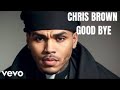 Chris Brown - Good Bye (2025 Gospel Music Lyrics)